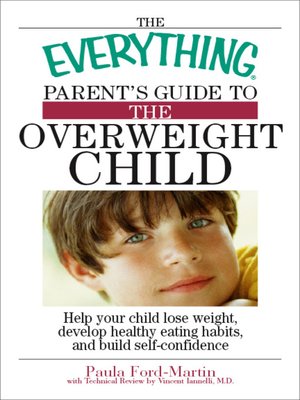 cover image of The Everything Parent's Guide to the Overweight Child